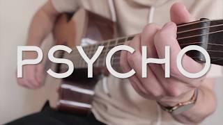 Psycho - Post Malone Ft. Ty Dolla $ign // Fingerstyle Guitar Cover - Dax Andreas