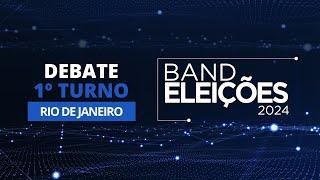 Eleições 2024: Debate na Band dos Candidatos à Prefeitura do Rio de Janeiro (1º Turno)