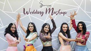 WEDDING MASHUP FOR GIRLS BY DANCE KA TADKA || SHIKHA SHAH || BOLLYWOOD SONGS || SANGEET DANCE