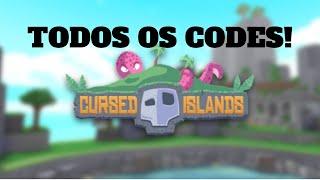 TODOS OS CODES DO CURSED ISLANDS ( ROBLOX )