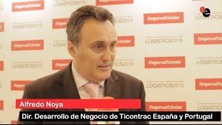 Entrevista a Alfredo Noya, director de Desarrollo de Negocio de Ticontract en España y Portugal