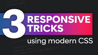 3 modern CSS techniques for responsive design