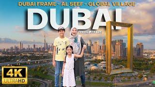 Ep. 136 - Salah Satu Bandar Terkaya Dunia | Dubai Frame | Al Seef | Global Village