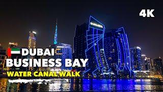 Dubai, Business Bay Water Canal - Night Walking Tour 4K