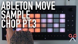 Ableton Move - Sample Chopping PT.3 - Variations - NervousCook$