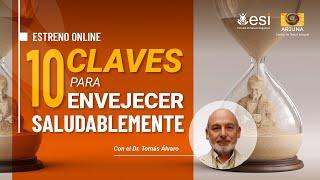  ¡¡ENVEJECER SALUDABLEMENTE ES POSIBLE!!  - Dr. Tomás Álvaro