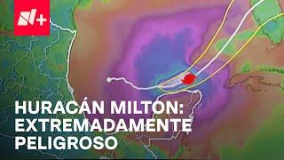 Huracán Milton, uno de los más potentes de los que se tiene registro, avanza cerca de Yucatán