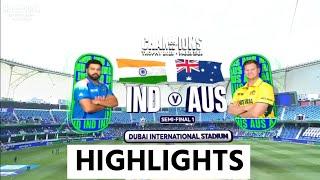 IND vs AUS Champions Trophy 2025 SemiFinal Match Full Highlights, INDIA VS AUSTRALIA Match HIGHLIGHT