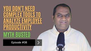 Ep 8 White Belt | You Don’t Need Complex Tools to Analyze Employee Productivity | Use a Scatterplot