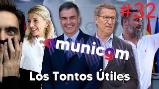 Capítulo #032 | Los Tontos Útiles | PODCAST COMUNICOM