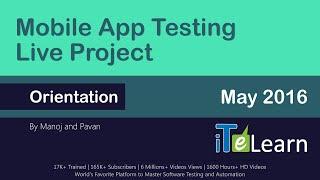 Mobile App Testing Live Project   Orientation Session for beginners