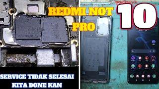 REDMI NOT 10 PRO sweet mati total ex service terselamatkan