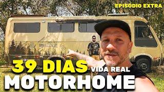 39 DIAS MORANDO EM UM MOTORHOME NO SUDESTE BRASILEIRO  - EPISÓDIO EXTRA