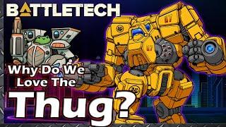 Why do we Love the Thug?  #BattleTech Lore & History