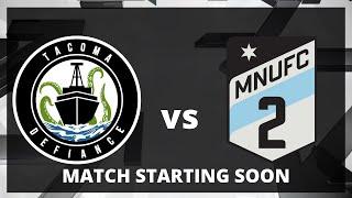 MLS NEXT PRO: Tacoma Defiance vs Minnesota United FC 2 | May 31, 2025