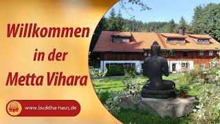 Willkommen in der MettaVihara