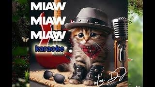 MIAW MIAW MIAW KARAOKE