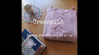 Creanelia knitting & crochet podcast no. 29 EN | Tresse sweater, Tolsta +  Pampas tee + a test knit