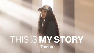 This Is My Story: Terrian's Journey from Memphis to Music Ministry