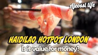 HAIDILAO HOT POT LONDON  Value for money or just a special occasion? (ENG SUB)