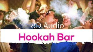 8D Audio - Hookah Bar | Khiladi 786 | Akshay Kumar & Asin | Himesh Reshammiya | Use Headphones