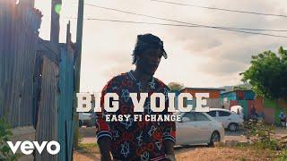 Big Voice - Easy Fi Change (Official Video)