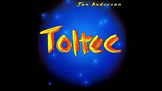 Jon Anderson: Toltec (Remastered & Expanded, 1996/2007)