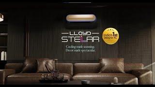 India's First Designer AC | Lloyd Stellar AC