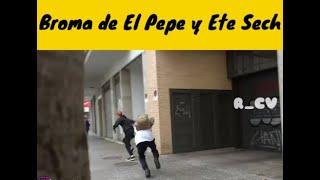 Broma de El Pepe y Ete Sech 