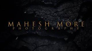 MAHESH MORE PHOTOGRAPHY INTRO VIDEO  | @mahesh_more_photography  | Booking Open - 8806576386 |MMP