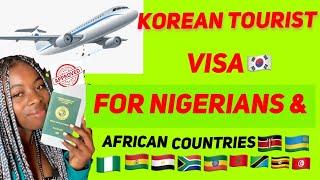 South Korean Tourist Visa for Nigerians and Africans (Apply now)