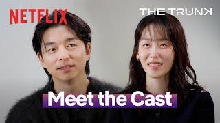 Seo Hyun-jin and Gong Yoo enter a contract marriage? | The Trunk | Meet the Cast | Netflix [EN]