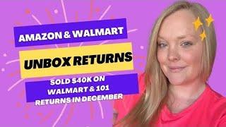 $40k In Walmart Sales in December & 101 Returns! Lets See What I Got Back!