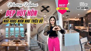 Phải Xem | ĐẸP HÚT HỒN Nhà Westin Homes 400s Nhìn Như TRIỆU ĐÔ | Nhà Đẹp Hoa Kỳ