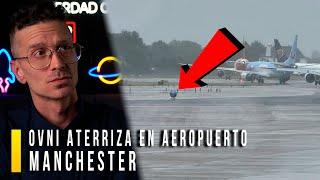 OVNI ATERRIZA EN AEROPUERTO de Mánchester Norte de Inglaterra