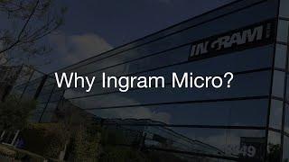 Why Ingram Micro?