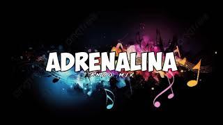 Adrenalina ( Ando Mix edit )