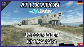 [MSFS] 17.000 KILOMETER UM KANADA - MONTREAL NACH FOGO ISLAND (GERMAN)