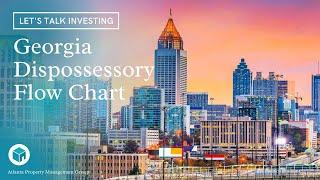 The Georgia Dispossessory Flow Chart by Atlanta Property Management Group