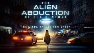 Unbelievable Alien Abduction | Linda Napolitano Story | Sci-Fi Thriller Movie | Free Movie