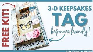 WOW! You WON’T Believe How I Made This 3-D! Beautiful Vintage Keepsakes Tag! #junkjournaling