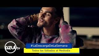 AZUL TV | #LaDescargaDeLaSemana | Abraham Mateo - A Cámara Lenta