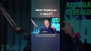 What Kabbalah is about? #kabbalah #wisdom #spiritual #desire #intention