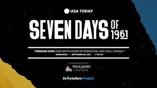 Freedom Now: How Institutions of Power Fuel and Stall Change | Seven Days of 1961 | USA TODAY