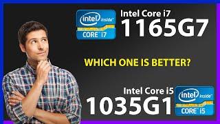 INTEL Core i7 1165G7 vs INTEL Core i5 1035G1 Technical Comparison