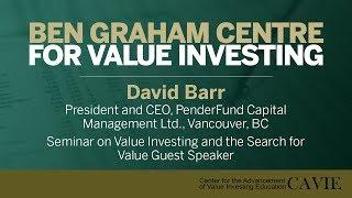 2018 Seminar on Value Investing and the Search for Value Guest Speaker: David Barr