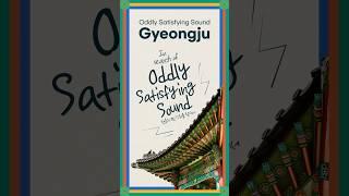 [Oddly Satisfying Sound] Gyeongju #Korea