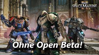 40k Space Marine 2 gute und schlechte News! Keine Beta!