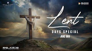 Lent Day Sepcial Songs | Official Juke Box