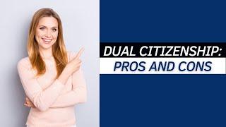 Immigration Lawyer on Dual Citizenship: Pros and Cons (US Immigration)(LIVE)